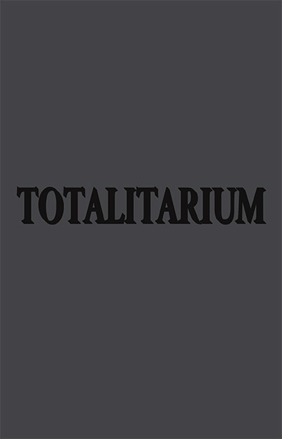 1 totalitarium.jpeg